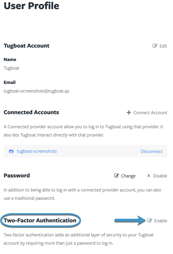 Tugboat's User Profile pane with Two-Factor Authentication section circled and an arrow to the enable button